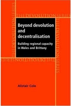 Beyond devolution and decentralisation (eBook, ePUB) - Cole, Alistair