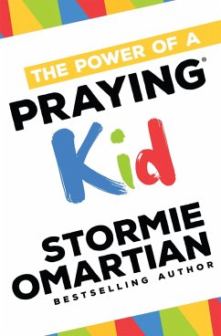 Power of a Praying(R) Kid (eBook, ePUB) - Stormie Omartian