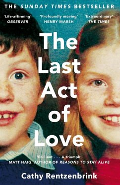 The Last Act of Love (eBook, ePUB) - Rentzenbrink, Cathy