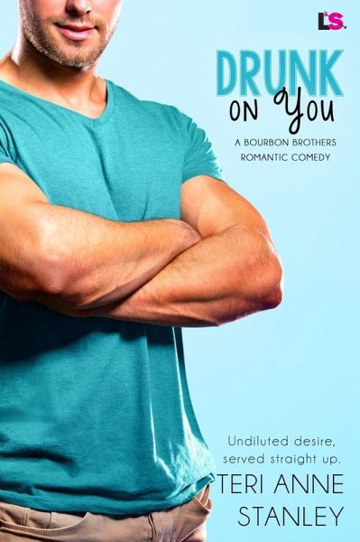 Drunk on You (eBook, ePUB)