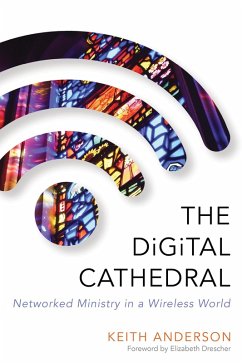 The Digital Cathedral (eBook, ePUB) - Anderson, Keith