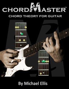 Cover Chordmaster Chord Theory for Guitar (eBook, ePUB)