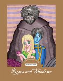 Roses and Shadows: Book 1 of Danny's Story (eBook, ePUB)