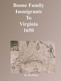 Boone Family Immigrants to Virginia 1650 (eBook, ePUB)