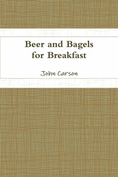 Cover Beer and Bagels for Breakfast (eBook, ePUB)
