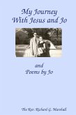 My Journey With Jesus and Jo: and Poems by Jo (eBook, ePUB)