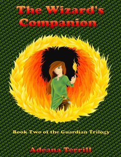 The Wizard's Companion: Book Two of the Guardian Trilogy (eBook, ePUB) - Terrill, Adeana