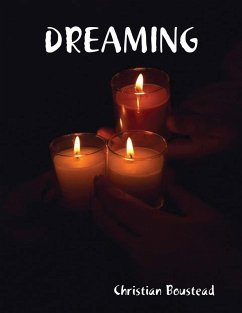 Dreaming (eBook, ePUB) - Boustead, Christian