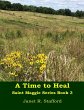 A Time to Heal: Saint Maggie Series... - Bild 1