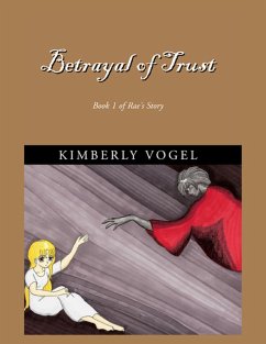 Cover Betrayal of Trust: Book 1 of Rae's Story (eBook, ePUB)