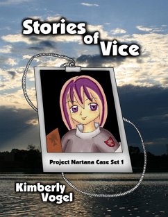 Stories of Vice: Project Nartana Case Set 1 (eBook, ePUB) Cover Stories of Vice: Project Nartana Case Set 1 (eBook, ePUB)