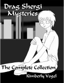 Drag Shergi Mysteries: The Complete Collection (eBook, ePUB)