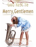 God Rest Ye Merry, Gentlemen Pure Sheet Music Duet for Baritone Saxophone and Trombone, Arranged by Lars Christian Lundholm (eBook, ePUB)