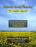 Natural Family Planning: The Complete Approach (eBook, ePUB)