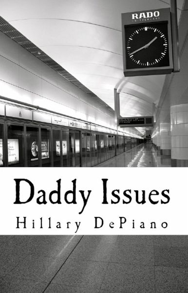 Daddy Issues (1-Act Play) (eBook, ePUB) Daddy Issues (1-Act Play) (eBook, ePUB)