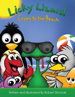 Licky Lizard Goes to the Beach (eBook, ePUB) - Slivchak, Robert