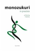Monozukuri in Practice (eBook, ePUB) Monozukuri in Practice (eBook, ePUB)