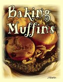 Baking Muffins (eBook, ePUB)