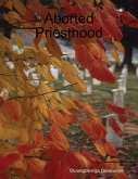 Aborted Priesthood (eBook, ePUB)