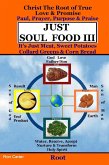 Just Soul Food III - Root Paul, Prayer, Purpose, Praise (eBook, ePUB)