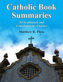 Catholic Book Summaries: 54 Traditional and Contemporary Classics (eBook, ePUB)