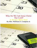 Why Do We Call Jesus Christ Our Lord? A 30 Day Bible Tool (eBook, ePUB)