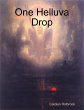 One Helluva Drop (eBook, ePUB) - Bild 1