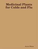 Medicinal Plants for Colds and Flu (eBook, ePUB)