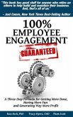 100% Employee Engagement--Guaranteed! (eBook, ePUB)