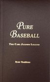 Pure Baseball (eBook, ePUB)