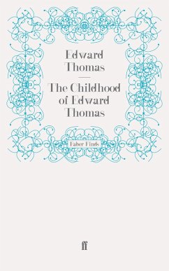 The Childhood of Edward Thomas (eBook, ePUB) - Thomas, Edward