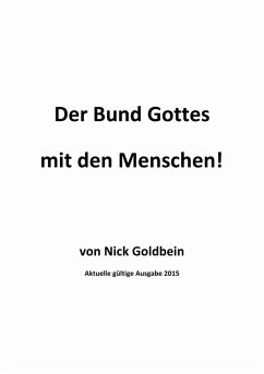 Der Bund Gottes mit den Menschen (eBook, ePUB) - Goldbein, Nick