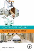 Contextual Inquiry for Medical Device Design (eBook, ePUB)