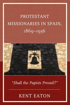 Cover Protestant Missionaries in Spain, 1869-1936 (eBook, ePUB)