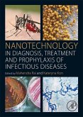 Nanotechnology in Diagnosis, Treatment and Prophylaxis of Infectious Diseases (eBook, ePUB)