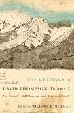Writings of David Thompson, Volume 2 (eBook, ePUB)
