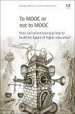To MOOC or Not to MOOC (eBook, ePUB)