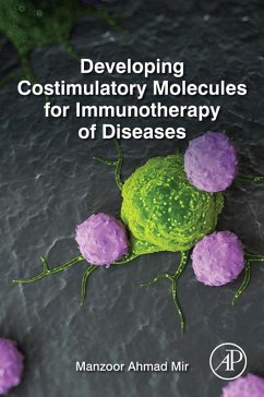 Cover Developing Costimulatory Molecules for Immunotherapy of Diseases (eBook, ePUB)