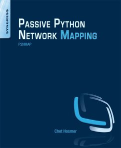Python Passive Network Mapping (eBook, ePUB) - Hosmer, Chet