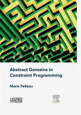 Abstract Domains in Constraint Programming (eBook, ePUB)