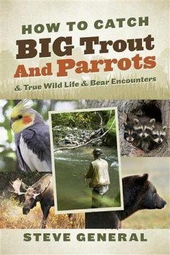 Cover How to Catch Big Trout and Parrots (eBook, ePUB)