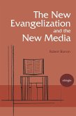 The New Evangelization and the New Media (eBook, ePUB)
