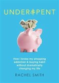 Underspent (eBook, ePUB)