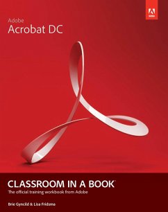 Adobe Acrobat DC Classroom in a Book (eBook, PDF) - Fridsma, Lisa; Gyncild, Brie