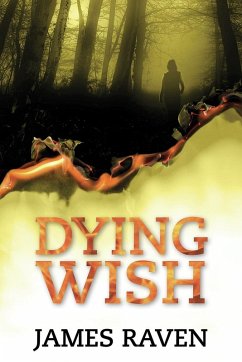 Dying Wish (eBook, ePUB) - Raven, James