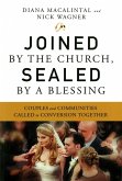 Joined by the Church, Sealed by a Blessing (eBook, ePUB)