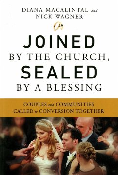 Joined by the Church, Sealed by a Blessing (eBook, ePUB) - Macalintal, Diana; Wagner, Nick