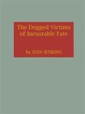 Dogged Victims of Inexorable Fate (eBook, ePUB)
