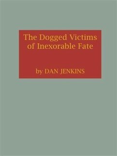 Dogged Victims of Inexorable Fate (eBook, ePUB) - Jenkins, Dan