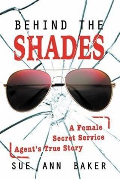 Behind the Shades (eBook, ePUB) - Baker, Sue Ann